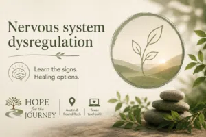 Nervous system dysregulation keeps your body on high alert. Learn the signs and healing options. Austin & Round Rock EMDR therapy + Texas telehealth.